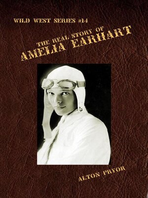 cover image of The Real Life of Amelia Earhart, the Feminine Flying Wizard